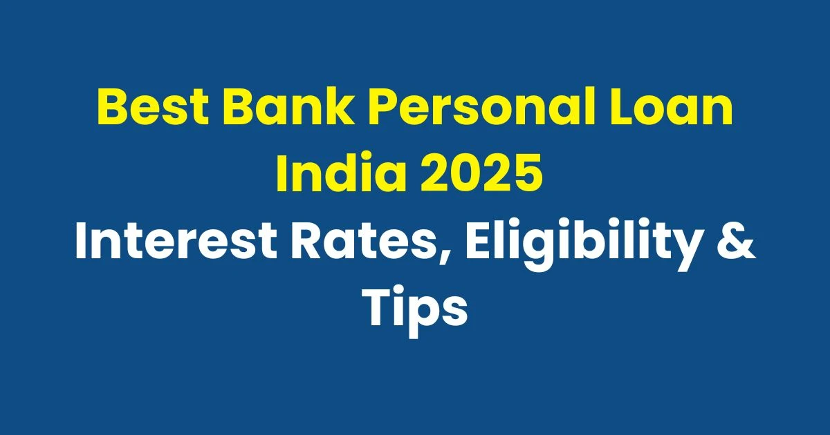 Best Bank Personal Loan India 2025